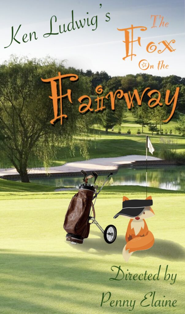 The Fox on the Fairway at Rover Dramawerks in Plano