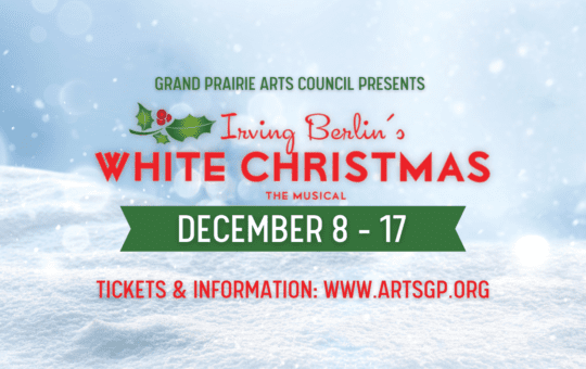 Grand Prairie Arts Council "White Christmas"