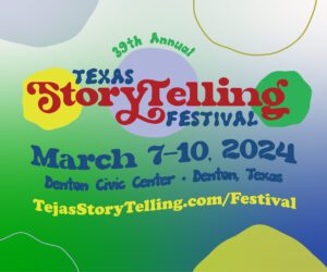 The 39th Annual Texas Storytelling Festival