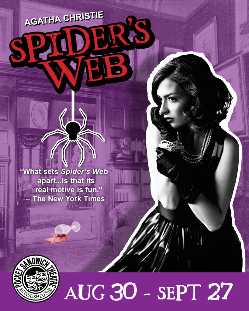 Pocket Sandwich Theatre "Spider's Web"