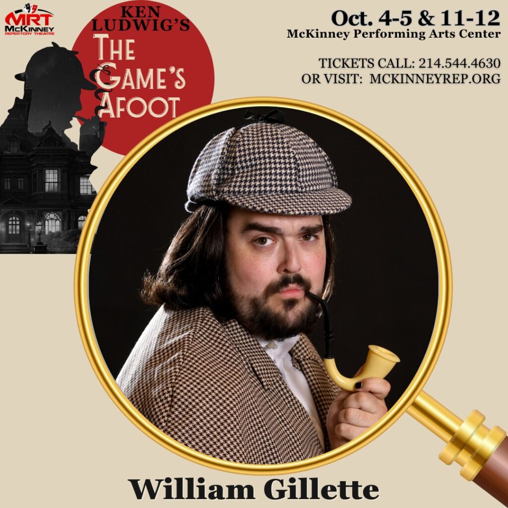 McKinney Repertory Theatre - "The Game's Afoot"